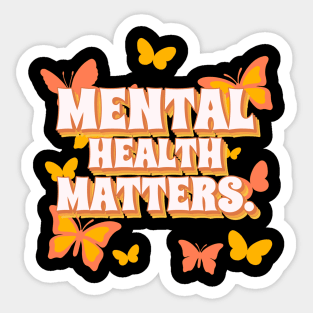 Mental Health Matters Mental Health Awareness Sticker